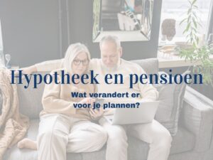 Wil je je hypotheek verhogen of overwaarde gebruiken? Ontdek wat je pensioeninkomen straks betekent voor je opties. Plan een gesprek met Het Advieskantoor.